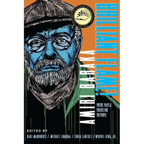 Brilliant Flame! Amiri Baraka: Poems, Plays, Politics for the People