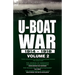 U-Boat War 1914-1918: Volume 2-Three accounts of German submarines during the Great War: The Journal of Submarine Commander Von Forstner, The Voyage o