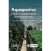 Aquaponics: Combining Aquaculture and Hydroponics