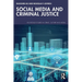 Social Media and Criminal Justice