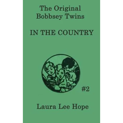 The Bobbsey Twins in the Country