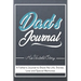 Dad's Journal - His Untold Story: Stories, Memories and Moments of Dad's Life: A Guided Memory Journal 7 x 10 inch