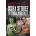 Scary Stories To Tingle Your Butt: 7 Tales Of Gay Terror Vol. 2