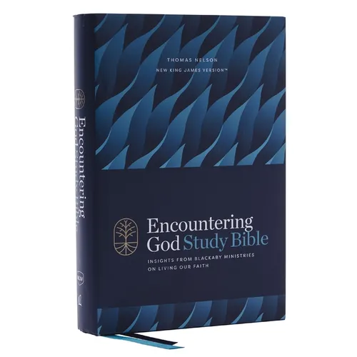 Encountering God Study Bible: Insights from Blackaby Ministries on Living Our Faith (Nkjv, Hardcover, Red Letter, Comfort Print)