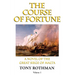 The Course of Fortune-A Novel of the Great Siege of Malta Vol. 1