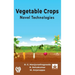 Vegetable Crops: Novel Technologies