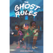 The Ghost Rules