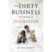The Dirty Business of Being a Zookeeper