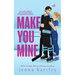 Make You Mine