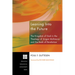 Leaning Into the Future: The Kingdom of God in the Theology of Jürgen Moltmann and the Book of Revelation