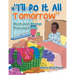 "I'll Do It All Tomorrow": Buck Just Always Procrastinates