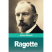Ragotte: Nos Frères farouches