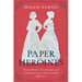 Paper Heroines: Women Writers in Conversation and Community Across the Sea Islands, 1838-1902