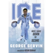 Ice: Why I Was Born to Score
