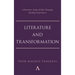 Literature and Transformation: A Narrative Study of Life-Changing Reading Experiences
