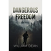 Dangerous Freedom