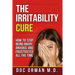 The Irritability Cure: How To Stop Being Angry, Anxious and Frustrated All The Time
