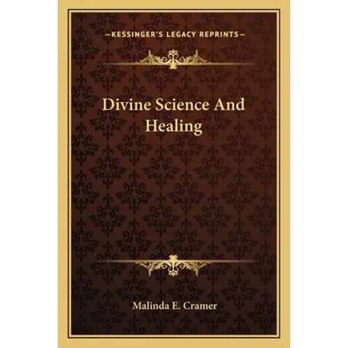 Divine Science And Healing