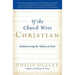 If the Church Were Christian: Rediscovering the Values of Jesus