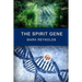 The Spirit Gene