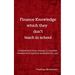Finance Knowledge which they don't teach in School