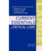 Current Essentials of Critical Care