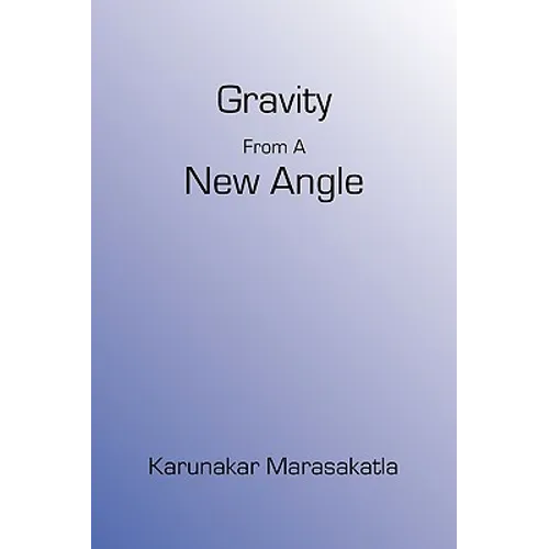 Gravity From A New Angle