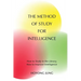The Method of Study for Intelligence: How to Study in the Library, How to Improve Intelligence