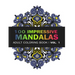 Mandala Coloring Book: 100 IMRESSIVE MANDALAS Adult Coloring BooK ( Vol. 1): Stress Relieving Patterns for Adult Relaxation, Meditation