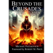 Beyond the Crusades: Christianity's Lies, Laws and Legacy