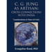 C. G. Jung as Artisan: Considerations in Times of Crisis