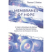 Membranes of Hope: A Guide to Attending to the Spiritual Boundaries that Keep Lifesystems Healthy from the Personal to the Cosmic