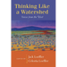 Thinking Like a Watershed: Voices from the West