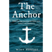 The Anchor: Analyze the seasons of your life. Impact generations.