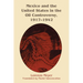 Mexico and the United States in the Oil Controversy, 1917-1942
