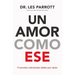 Un Amor Como Ese: 5 Secretos Relacionales Dados Por Jesús