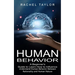 Human Behavior: A Beginner's Guide to Learn How to Influence People (Understand Human Behavior Between Rationality and Human Nature)