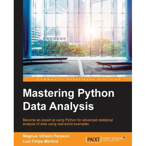 Mastering Python Data Analysis