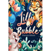 Lilly and Bubble