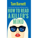 How to Read a Killer's Mind