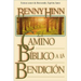 El Camino Bmblico a la Bendicisn