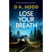 Lose Your Breath: An absolutely gripping short-read thriller