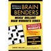 Mensa(r) Ultimate Brain Benders: 100 Puzzles to Improve Your Memory, Concentration, Creativity, Reasoning, and Problem-Solving Skills
