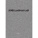 Joris Laarman: Lab
