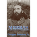 Messiah: The Life and Times of Francis Schlatter