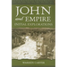 John and Empire: Initial Explorations