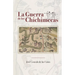 La guerra de los Chichimecas