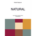 Palette Playbook: Natural: Your Guide to Creative Colour Combinations