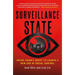 Surveillance State: Inside China's Quest to Launch a New Era of Social Control