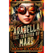 Arabella the Traitor of Mars: Volume 3